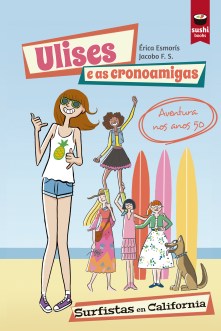 ULISES E AS CRONOAMIGAS